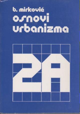 osnovi urbanizma 2 a tehnika prostornog oblikovanja  