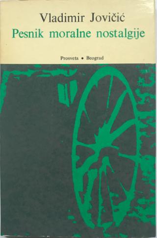 pesnik moralne nostalgije  