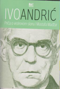 priča o vezirovom slonu i mustafa madžar  