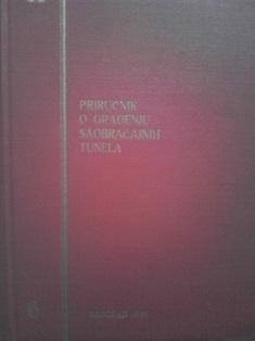 priručnik o građenju saobraćajnih tunela  