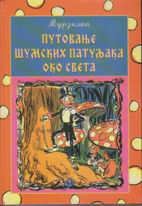 putovanje šumskih patuljaka oko sveta  