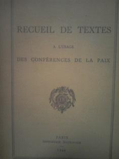 recueil de textes a l usage des conferences se la paix  
