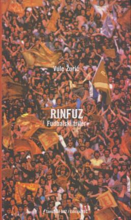 rinfuz fudbalski triler  