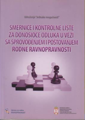 smernice i kontrolne liste za donosioce odluka u vezi sa sprovođenjem i poštovanjem rodne ravnopravnosti  