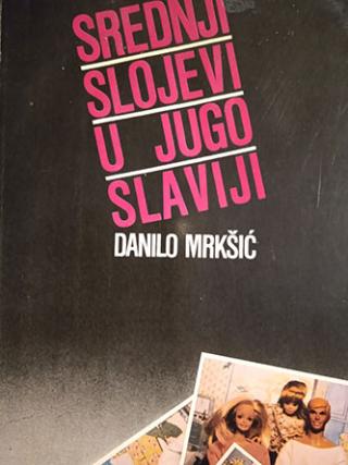 srednji slojevi u jugoslaviji  