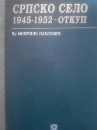 srpsko selo , 1945 1952, otkup  