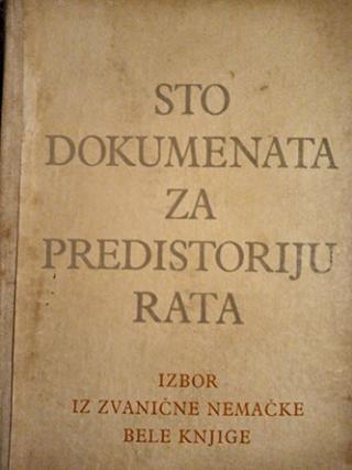 sto dokumenata za predistoriju rata  