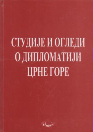 studije i ogledi o diplomatiji crne gore  