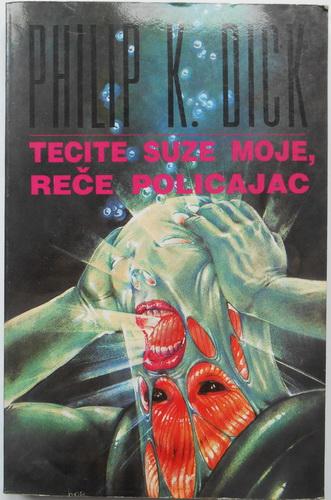 tecite suze moje, reče policajac 