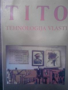 tito, tehnologija vlasti  