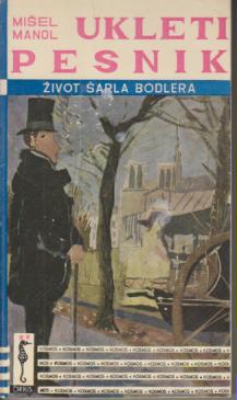 ukleti pesnik život šarla bodlera  