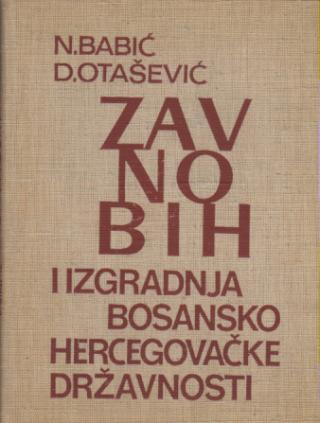zavnobih i izgradnja bosansko hercegovačke državnosti  