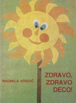 zdravo, zdravo deco  