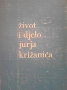 život i djelo jurja križanića  
