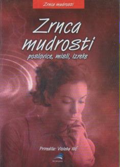 zrnca mudrosti poslovice, misli, izreke  