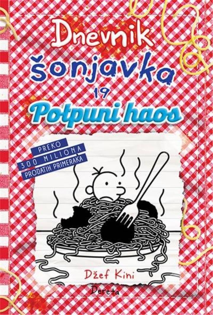 dnevnik šonjavka 19 potpuni haos 