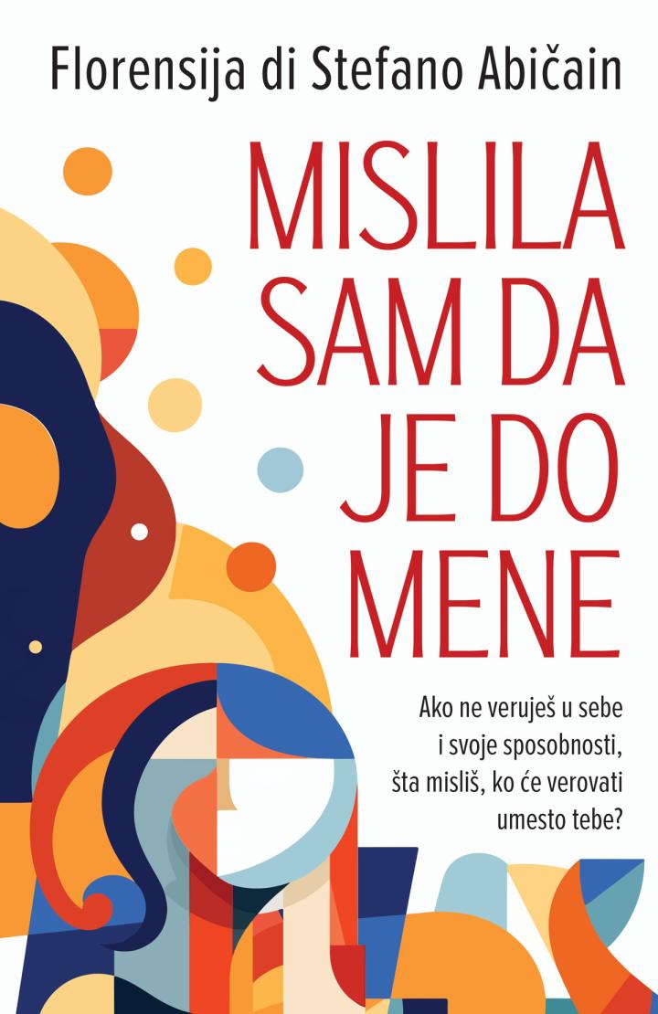 mislila sam da je do mene 