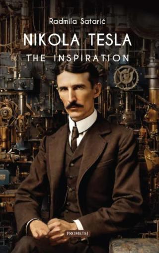 nikola tesla, the inspiration radmila satarić 