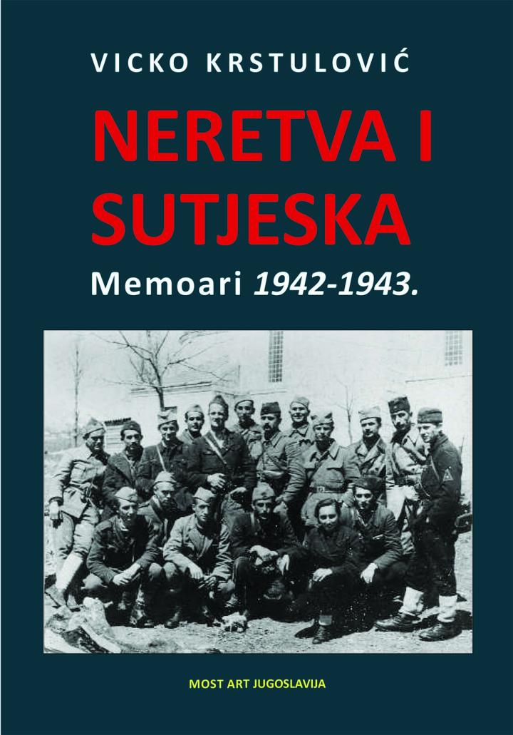 neretva i sutjeska memoari 1942 1943  