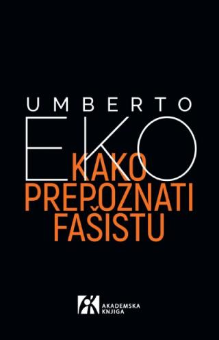 kako prepoznati fašistu umberto eko 