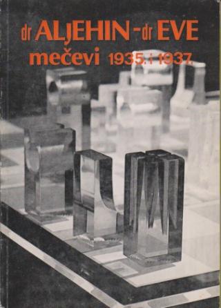 aljehin eve mečevi 1935 i 1937  