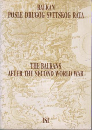 balkan posle drugog svetskog rata the balkans after the second world war  