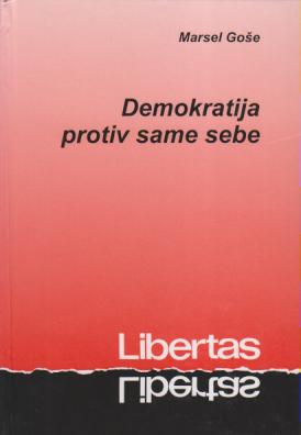demokratija protiv same sebe  