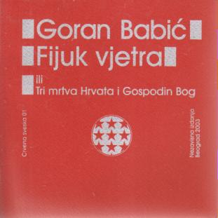 fijuk vjetra ili tri mrtva hrvata i gospod bog  