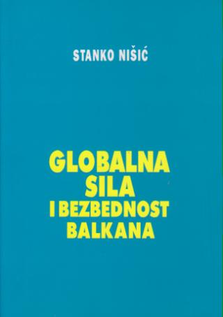 globalna sila i bezbednost balkana  