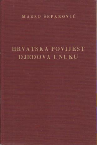 hrvatska povijest djedova unuku  