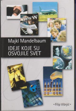 ideje koje su osvojile svet mir, demokratija i slobodna tržišta u 21 veku  