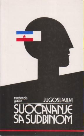 jugoslavija suočavanje sa sudbinom  