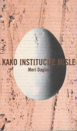 kako institucije misle  