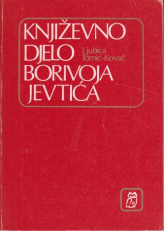 književno djelo borivoja jevtića  