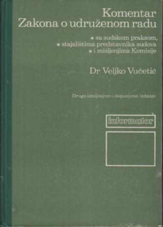 komentar zakona o udruženom radu sa sudskom praksom  