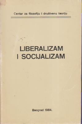liberalizam i socijalizam liberalne i socijalističke ideje i pokreti na tlu jugoslavije  