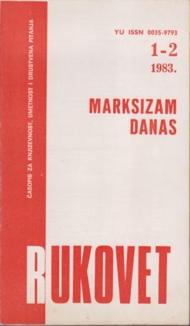 marksizam danas 1 2, adorno, bloch, horkhajmer, lukač, grlić, kangrga, heler, veljak, s drakulić  