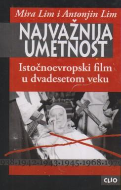 najvažnija umetnost istočnoevropski film u dvadesetom veku  