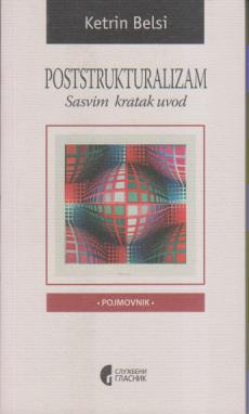 poststrukturalizam sasvim kratak uvod  