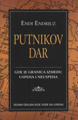 putnikov dar sedam odluka koje vode do uspeha  