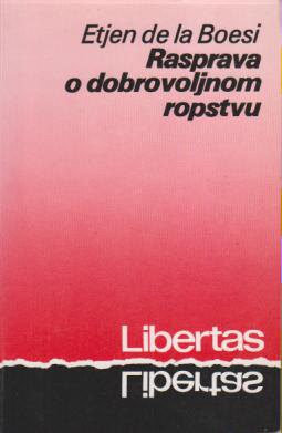 rasprava o dobrovoljnoim ropstvu  