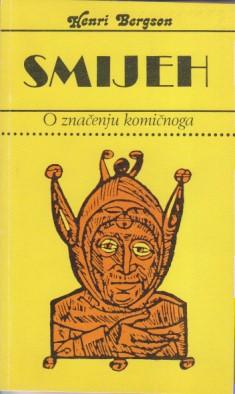 smijeh esej o značenju komičnoga, b e r g s o n  