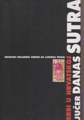 srbi u hrvatskoj jučer danas sutra  