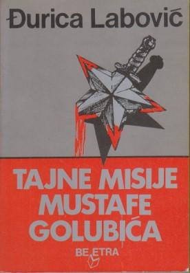 tajne misije mustafe golubića  