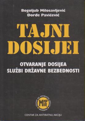 tajni dosijei otvaranje dosijea sužbi državne bezbednosti  