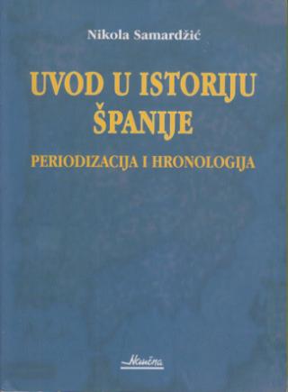 uvod u istoriju španije periodizacija i hronologija  