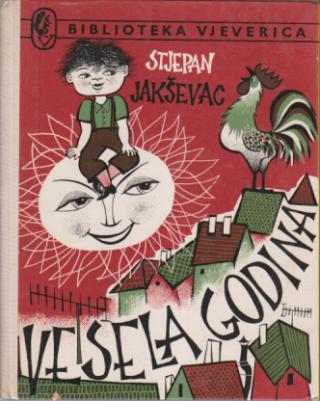 vesela godina stjepan jakševac p o t p i s autora  
