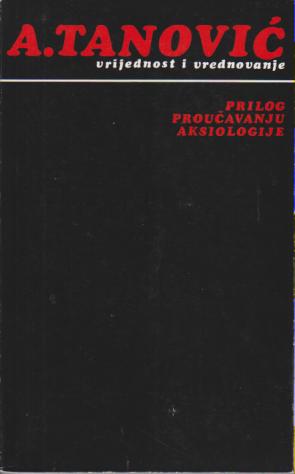 vrijednost i vjerovanje prilog proučavanju aksiologije  