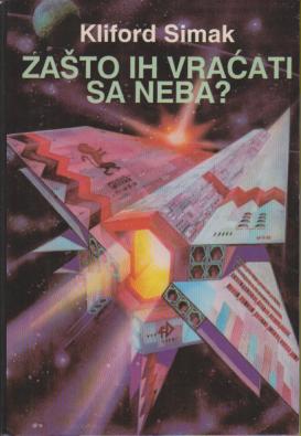 zašto ih vraćati sa neba  