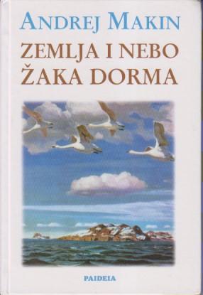 zemlja i nebo žaka dorma m a k i n  